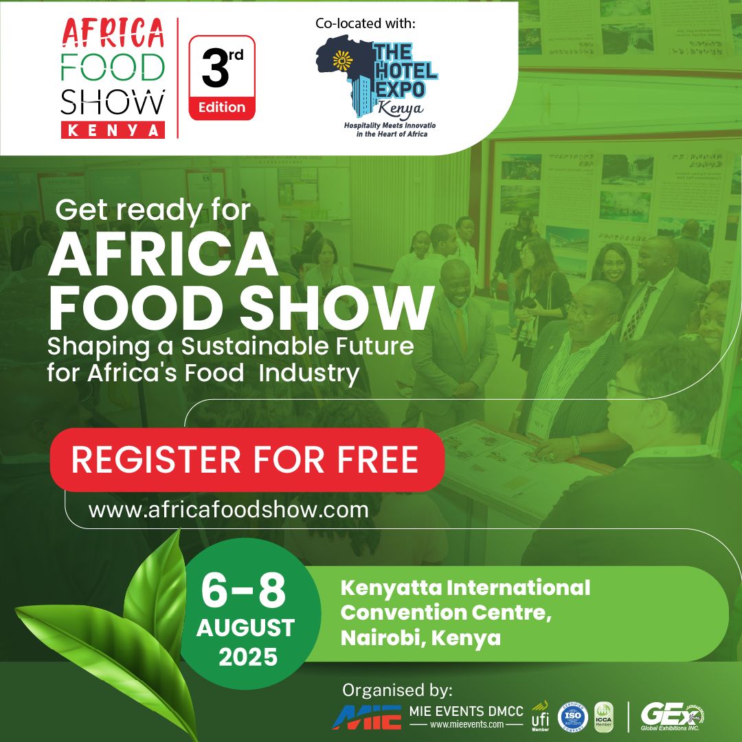 Africa Food Show Kenya 2025: Where Innovation Meets Culinary Brilliance Africa Food Show Kenya 2025: Where Innovation Meets Culinary Brilliance