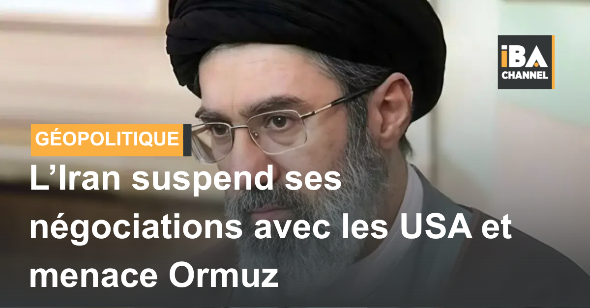 L’Iran suspend ses négociations avec les USA et menace Ormuz